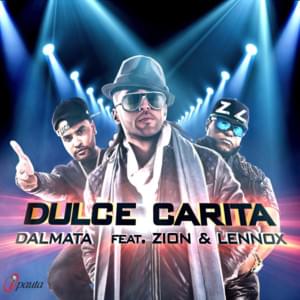 Dulce Carita - Dalmata (Ft. Zion & Lennox)