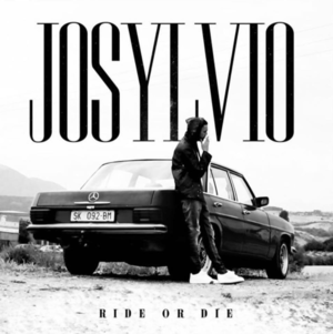 Ride or Die - Josylvio