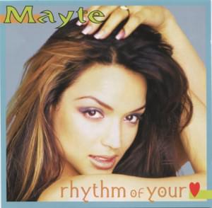 The Rhythm of Your Heart - Mayte