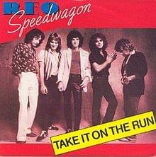 Take It on the Run - REO Speedwagon