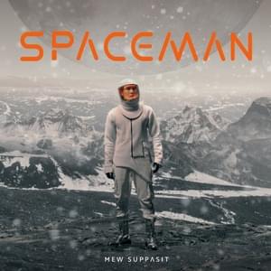 Mew Suppasit - SPACEMAN (แปลภาษาไทย) - Lyrxo Thai Translations (แปลภาษาไทย)