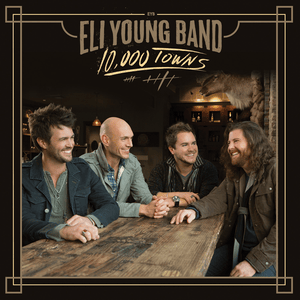 Let’s Do Something Tonight - Eli Young Band