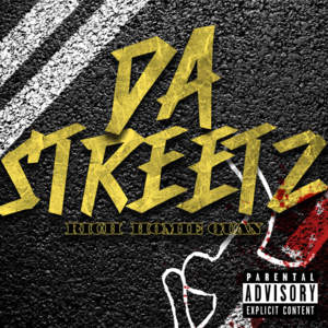 Da Streetz - Rich Homie Quan