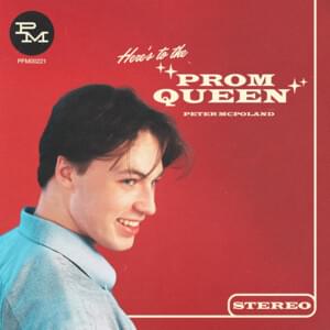 (Here’s to the) Prom Queen - Peter McPoland