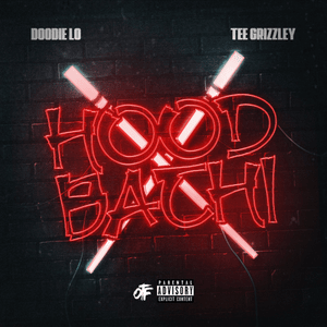 HOODBACHI - Doodie Lo & Tee Grizzley