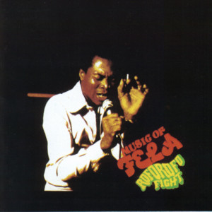 Roforofo Fight - Fela Kuti