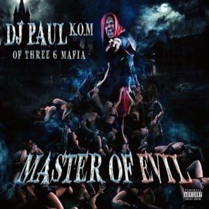 I Don’t Know - DJ Paul (Ft. Lord Infamous)