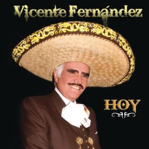 Si por mí fuera - Vicente Fernández