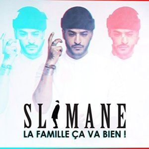 La famille ça va bien ! - Slimane