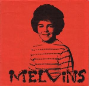 Your Blessened - Melvins