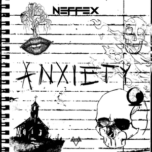 Anxiety - NEFFEX