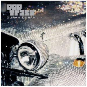 The Sun Doesn’t Shine Forever - Duran Duran