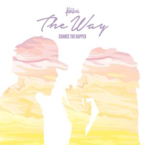 The Way - Kehlani (Ft. Chance the Rapper)