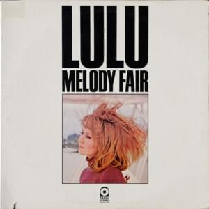 Melody Fair - Lulu