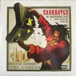 Keep it Movin’ - Saukrates (Ft. Xzibit)