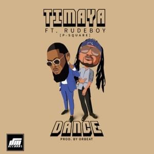 Dance - Timaya (Ft. RudeBoy (Paul Okoye))