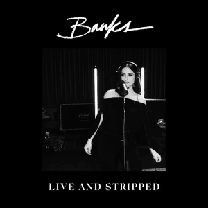 Drowning (Live And Stripped) - BANKS