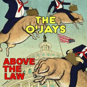 Above The Law - The O'Jays