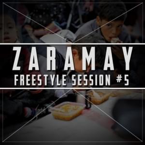 Freestyle Session #5 - Zaramay