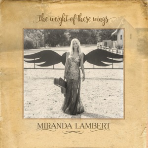 Covered Wagon - Miranda Lambert