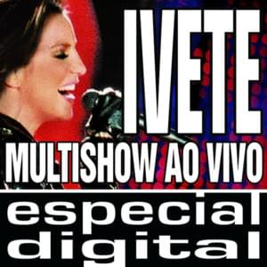 Dunas - Ivete Sangalo (Ft. Rosa Passos)