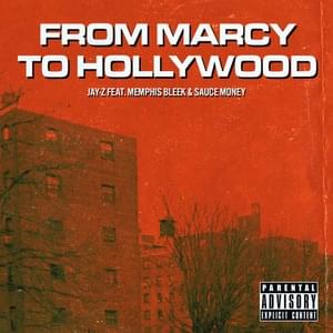 From Marcy to Hollywood - JAY-Z (Ft. Memphis Bleek & Sauce Money)