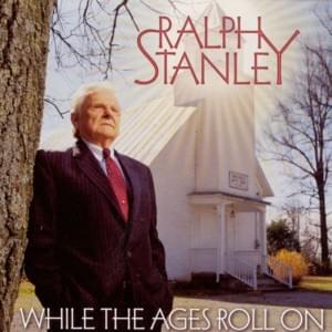 Daddy’s Wildwood Flower - Ralph Stanley