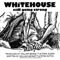 Still Going Strong - Whitehouse