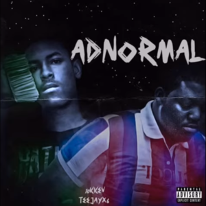 Abnormal - 10kkev (Ft. Teejayx6)