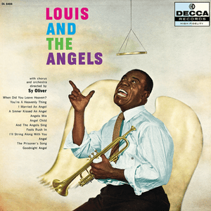 And the Angels Sing - Louis Armstrong