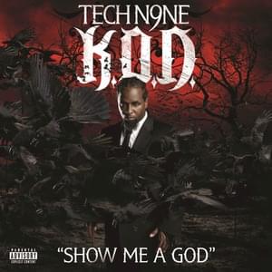 Show Me A God - Tech N9ne