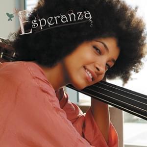 She Got to You - Esperanza Spalding