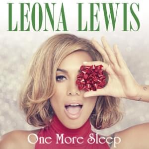 One More Sleep - Leona Lewis