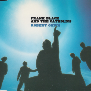 Robert Onion - Frank Black and the Catholics