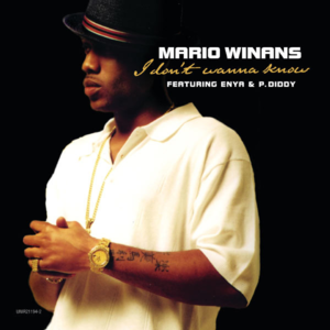 I Don’t Wanna Know - Mario Winans (Ft. Diddy & Enya)