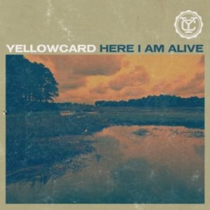 Here I Am Alive - Yellowcard (Ft. Taylor Jardine)