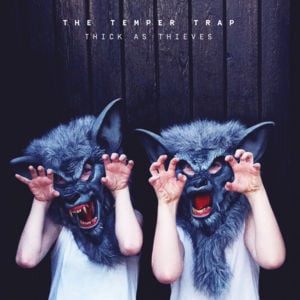 So Much Sky - The Temper Trap