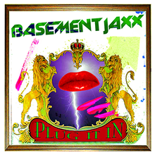 Plug It In - Basement Jaxx (Ft. J.C. Chasez)