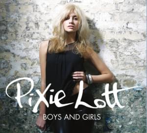 Boys And Girls - Ultrabeat Remix - Pixie Lott