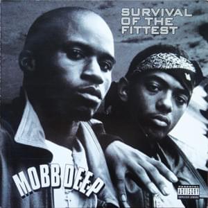 Survival of the Fittest - Mobb Deep