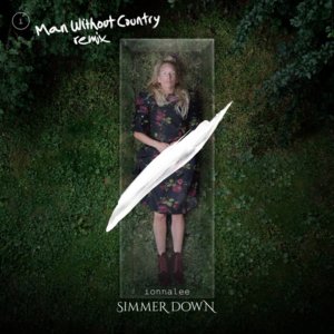 SIMMER DOWN (MAN WITHOUT COUNTRY remix) - ​ionnalee