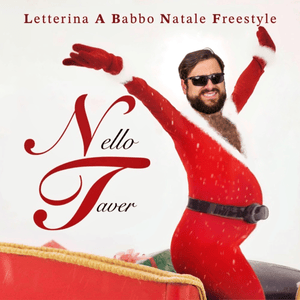 Letterina A Babbo Natale Freestyle - Nello Taver