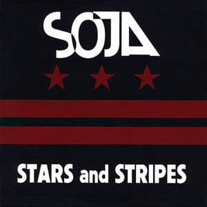 Stars And Stripes - SOJA