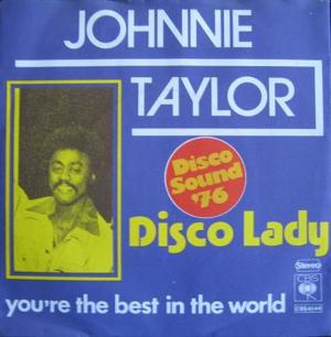 Disco Lady - Johnnie Taylor