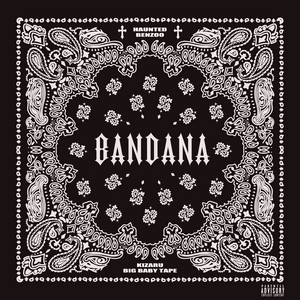 Bandana - Big Baby Tape & kizaru