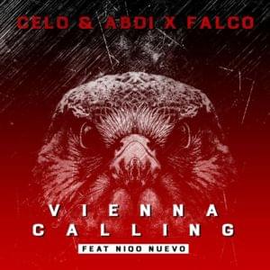 Vienna Calling - Falco & Celo & Abdi (Ft. Niqo Nuevo)