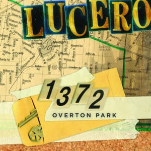 Sixes and Sevens - Lucero