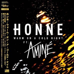 Warm on a Cold Night (Aminé Remix) - HONNE (Ft. Aminé)