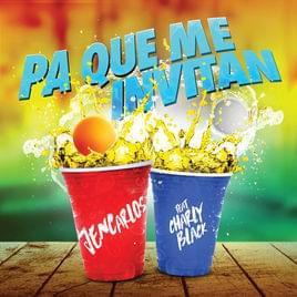 Pa’ Qué Me Invitan - Jencarlos (Ft. Charly Black)