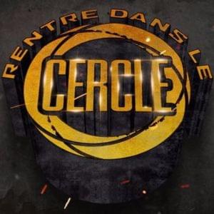 Rentre dans le Cercle - Planète Rap - Rentre dans le Cercle (Ft. Badjer, Bakhaw, Brvbus, DZ (FRA), Reda, RK & ZeGuerre)